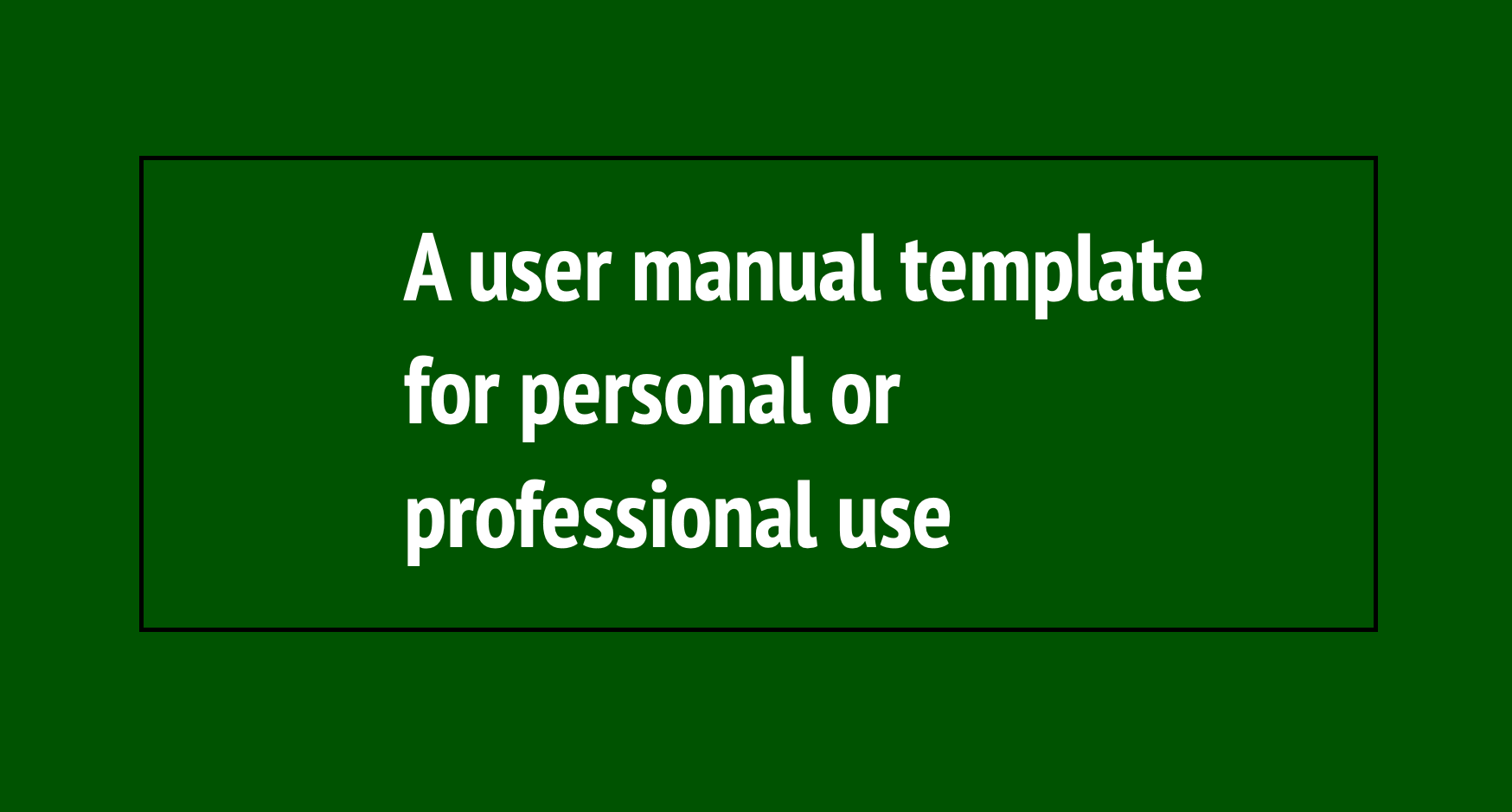 User manual template